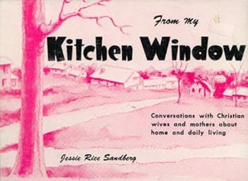 Hardcover From my kitchen window Book
