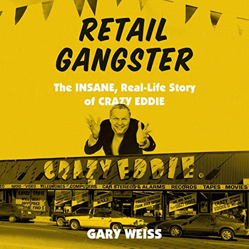 Retail Gangster by Gary Weiss episode artwork