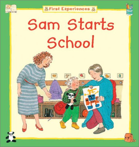 Buy Sam Starts School (First Experiences) Book Online at Low Prices in ...