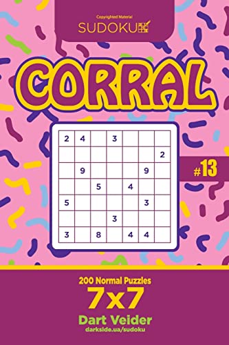 Sudoku Corral - 200 Normal Puzzles 7x7 (Volume 13)