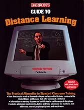 Guide to Distance Learning: The Practical Alternative to Standard Classroom Education (Barron's Guide to Distance Learning)