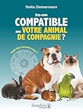 Etes vous compatible avec votre animal de compagnie ?: Quel duo formez-vous ?