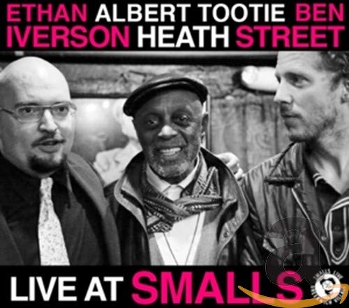 Ethan Iverson, Ben Street, Albert 'Tootie' Heath - Live at Smalls