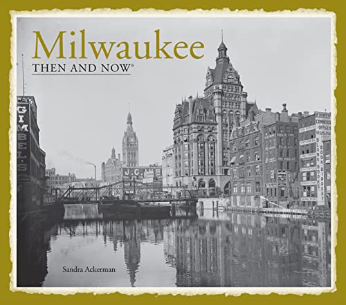 Preisvergleich Produktbild Milwaukee Then and Now®