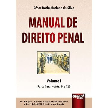 Capa do livro Manual de Direito Penal - Volume I - Parte Geral - Arts. 1º a 120 - Atualizado de Acordo com a Lei 13.964, de 24 de dezembro de 2019, incluindo a Lei 14.344/2022 (Lei Henry Borel)
