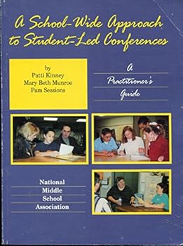 Paperback A School-Wide Approach to Student-Led Conferences: A Practitioner's Guide Book