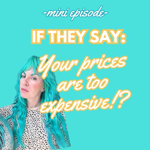 🤑 IF THEY SAY YOU TOO EXPENSIVE - DO THIS