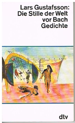 Die Stille der Welt vor Bach. Gedichte.