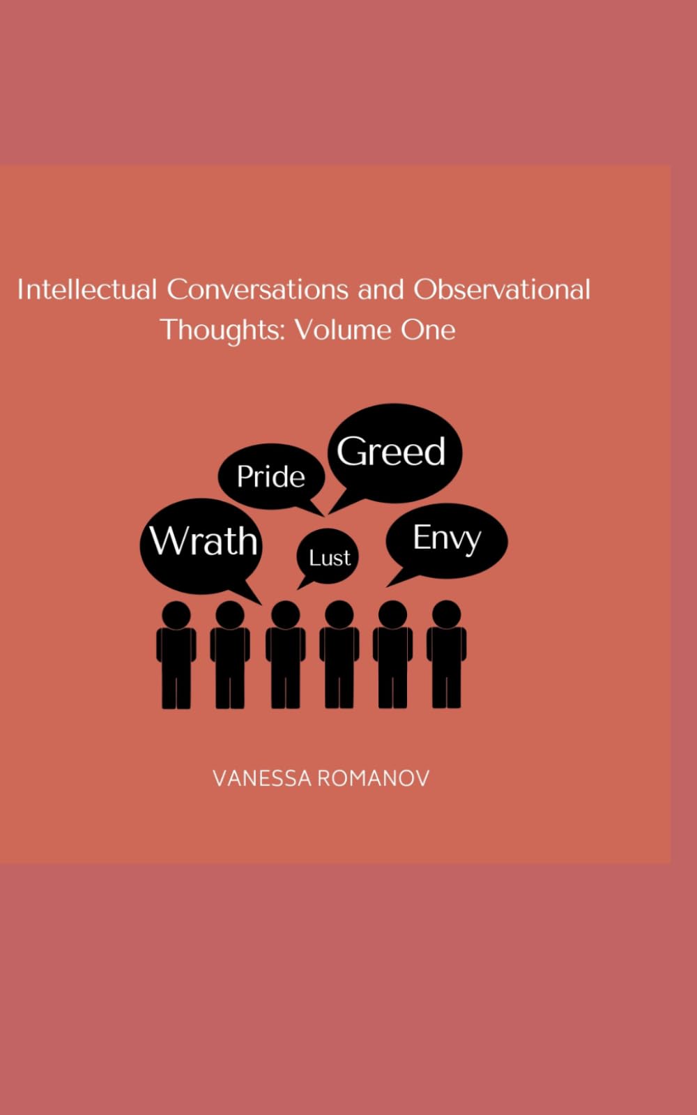 Intellectual Conversations and Observational Thoughts Volume I: 1