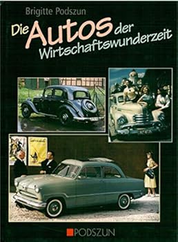 Hardcover Die Autos der Wirtschaftswunderzeit [German] Book