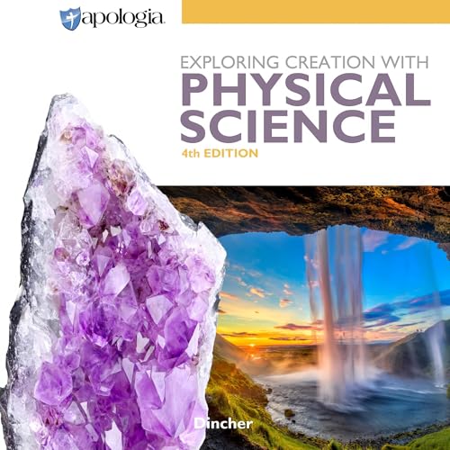 Exploring Creation with Physical Science (4th Edition) by Vicki Dincher episode artwork