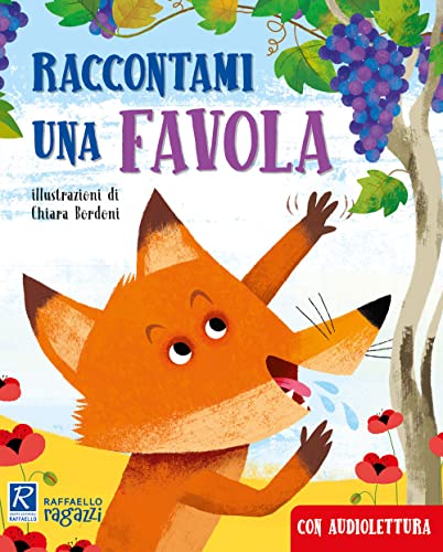 Raccontami una favola. Lo specchio di Alice. Con CD Audio: Raffaello Ragazzi
