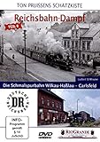 Ton Pruissen - Reichsbahn-Dampf Teil 8 - Die Schmalspurbahn Wilkau-Haßlau - Carlsfeld