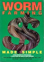 Worm Farminf Made Simple 0646326643 Book Cover