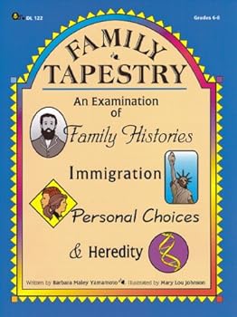 Paperback Family Tapestry - An Examination of Family Histories, Immigration, Personal Choices, and Heredity Book