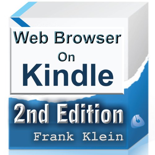 Web Browser on Kindle, 2nd Edition (Web Surfer Series Book 1) eBook