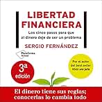 Libertad financiera: Los cinco pasos para que el dinero deje de ser un problema
