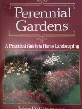Paperback Perennial Gardens: A Practical Guide to Home Landscaping Book