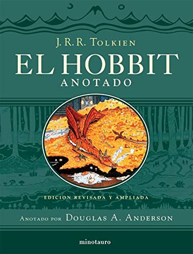 El Hobbit (edición anotada e ilustrada): Edición revisada y ampliada. Anotado por Douglas A. Anderson (Biblioteca J. R. R. Tolkien)