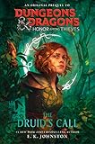  Dungeons & Dragons: Honor Among Thieves: The Druid\'s Call (English Edition)