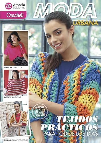 Crochet Moda urbana: Tejidos prácticos para todos los días