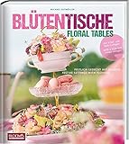  Blütentische: Festlich gedeckt mit Blumen