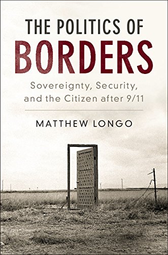 The Politics of Borders: Sovereignty, Security, and the Citizen after 9/11 (Problems of International Politics)