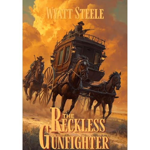 The Reckless Gunfighter Audiolibro Por Wyatt Steele arte de portada