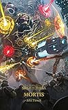  Mortis: The Horus Heresy - Siege of Terra