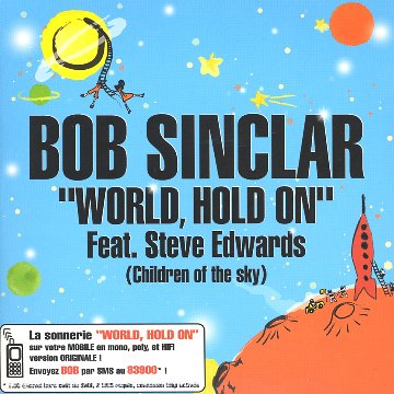 World, Hold on (Children of The Sky)