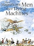 Those Magnificent Men In Their Flying Machines