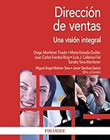 Dirección de ventas: Una visión integral 8436832299 Book Cover