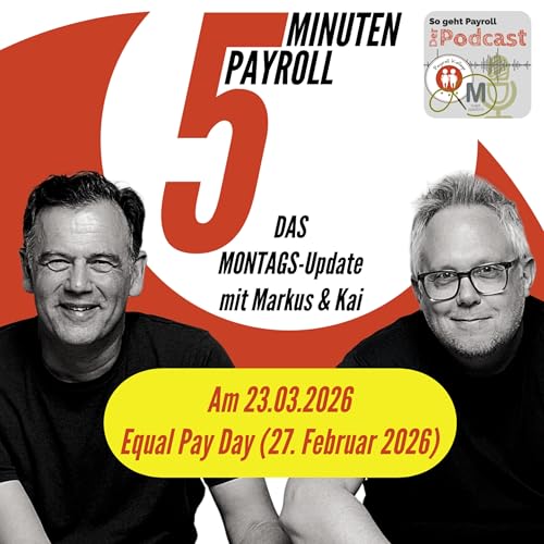 EQUAL PAY DAY | 5 Minuten Payroll das Montags-Update