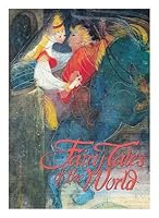 Fairy Tales of the World ; Translated by: O. Kuthanova, V. Gissing, J. Eisler, S. Finn 0671068075 Book Cover