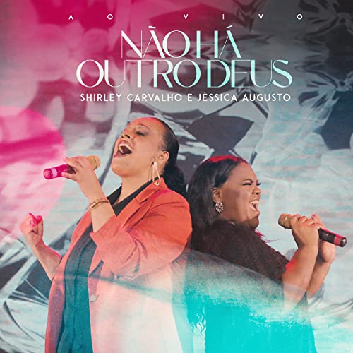 Shirley Carvalho & Jéssica Augusto