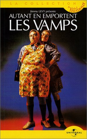 Les Vamps : Autant en emporte les Vamps [VHS]
