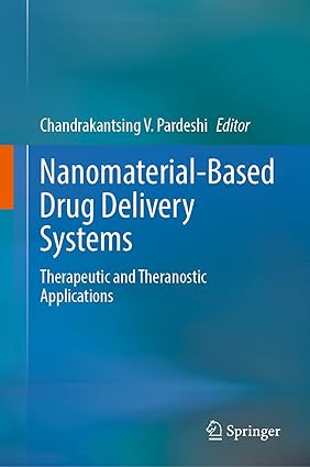Nanomaterial-Based Drug Delivery Systems: Therapeutic and Theranostic Applications-Wow! eBook