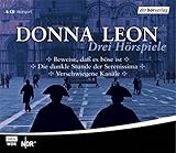 Beweise, dass es böse ist / Die dunkle Stunde der Serenissima / Verschwiegene Kanäle/ 6 CDs: Drei Brunetti Hörspiele - Donna Leon