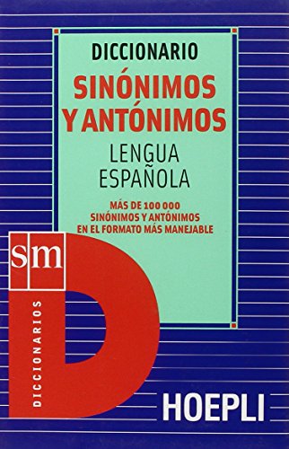 Diccionario sinónimos y antónimos. Lengua española Diccionario sinónimos y antónimos. Lengua española