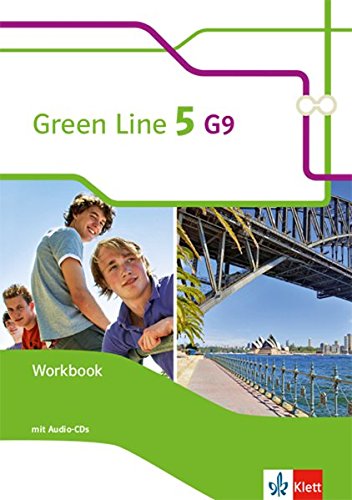Green Line 5 G9: Workbook mit Audio-CD Klasse 9 (Green Line G9. Ausgabe ab 2015) Green Line 5 G9: Workbook mit Audio-CD Klasse 9 (Green Line G9. Ausgabe ab 2015)