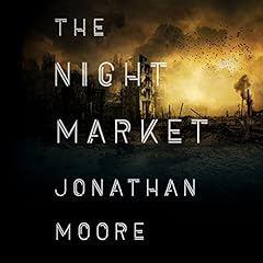 The Night Market Audiolibro Por Jonathan Moore arte de portada