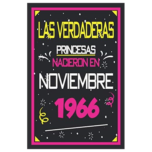 Las Verdaderas Princesas Nacieron en 1966 Noviembre: 54 años. Libro de visitas, cuaderno, 110 páginas de felicitaciones, idea de regalo, regalo Para la esposa, novia, mujer, La madre