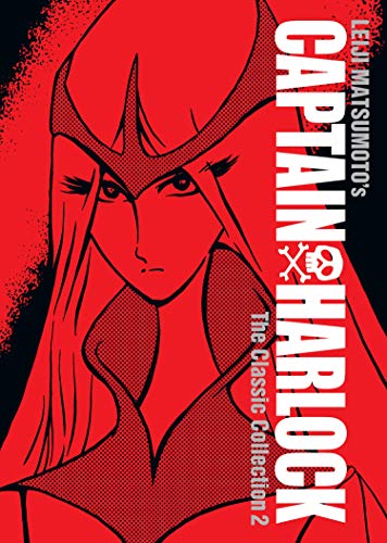 CAPTAIN HARLOCK CLASSIC COLLECTION 02 (Captain Harlock: The Classic Collection)