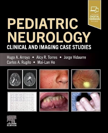 Pediatric neurology Clinical and Imaging Case Studies