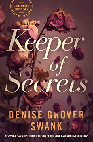Keeper of Secrets (Carly Moore Mystery Book 7)