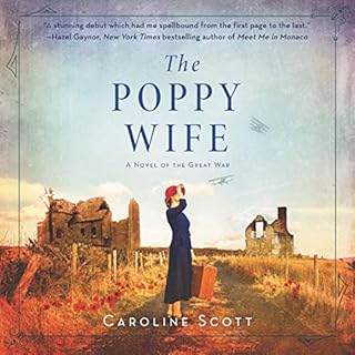 The Poppy Wife Audiolibro Por Caroline Scott arte de portada