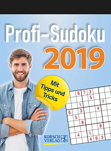 Profi Sudoku 255219 2019: Tages-Abreisskalender. Jeden Tag ein neues herausforderndes Sudoku. I Aufs Profi Sudoku 255219 2019: Tages-Abreisskalender. Jeden Tag ein neues herausforderndes Sudoku. I Aufs