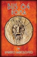 Bus 64 - Roma 0990709701 Book Cover