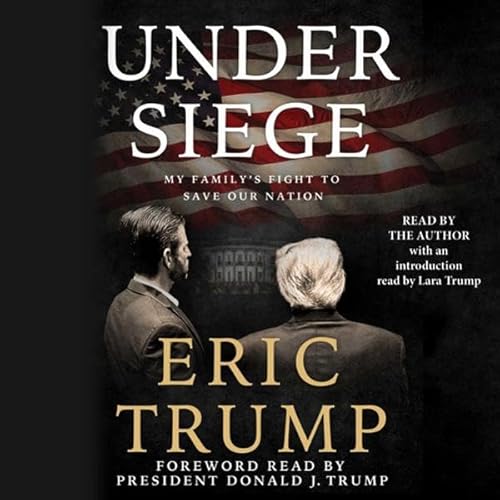 Under Siege Audiolivro Por Eric Trump, Donald J. Trump capa