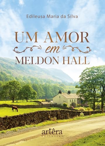 Um amor em Meldon Hall: